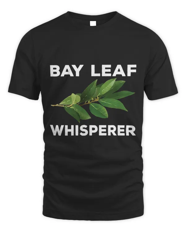 Bay Leaf Whisperer Apparel Gardening Herbs