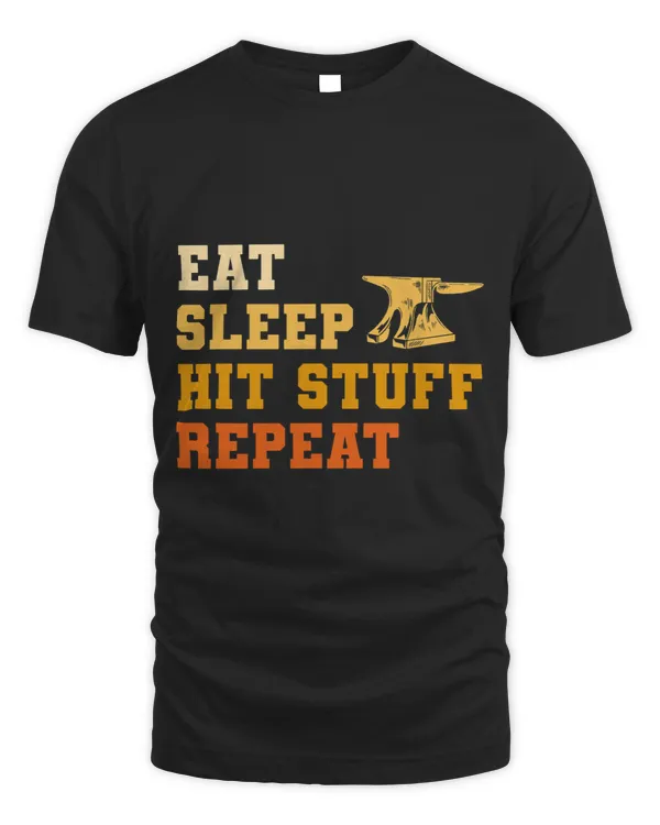 Eat Sleep Hit Stuff Repeat For 3