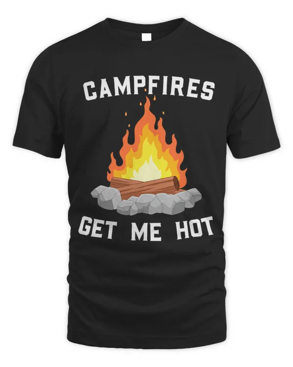 Campfires Get Me Hot Campers Men Women Camping Adult Joke