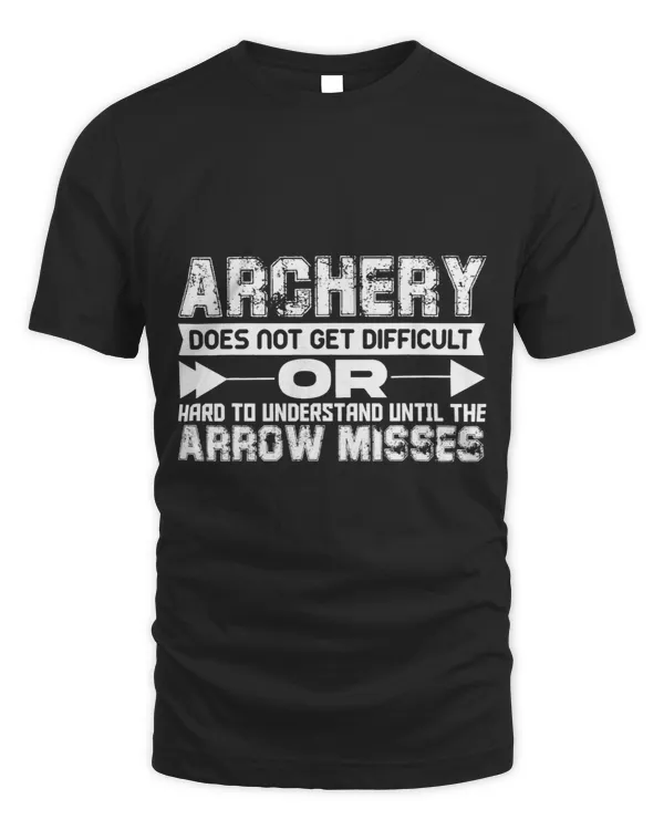 Archery Does Not Get Difficult Or Hard To Understand Until