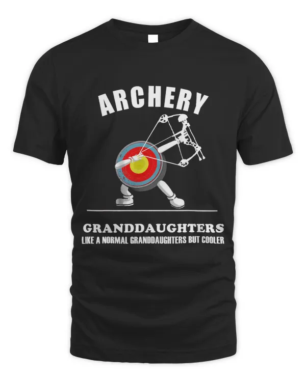 Funny Gift Idea Archery Like Normal But Cooler Granddaughter 3