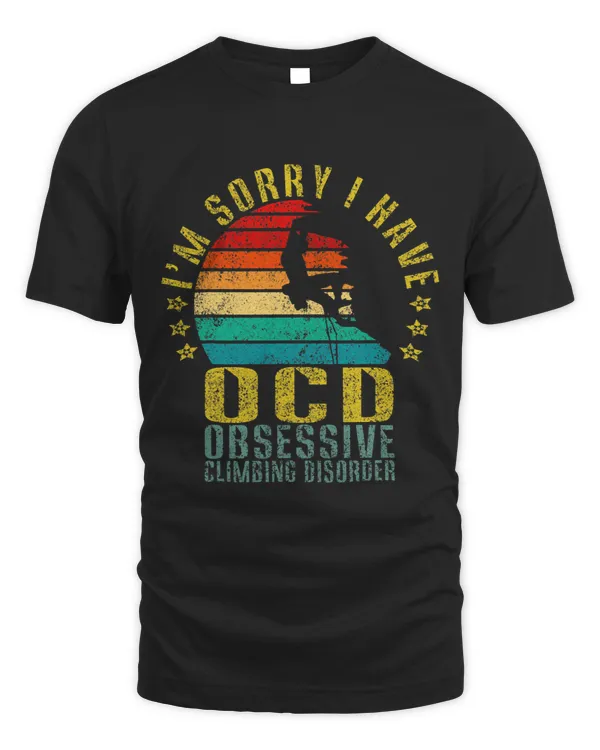 I Have OCD Obsessive Climbing Disorder Funny Retro