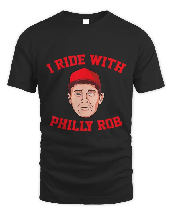 I Ride With Philly Rob Philadelphia Baseball Men Women Kids 3