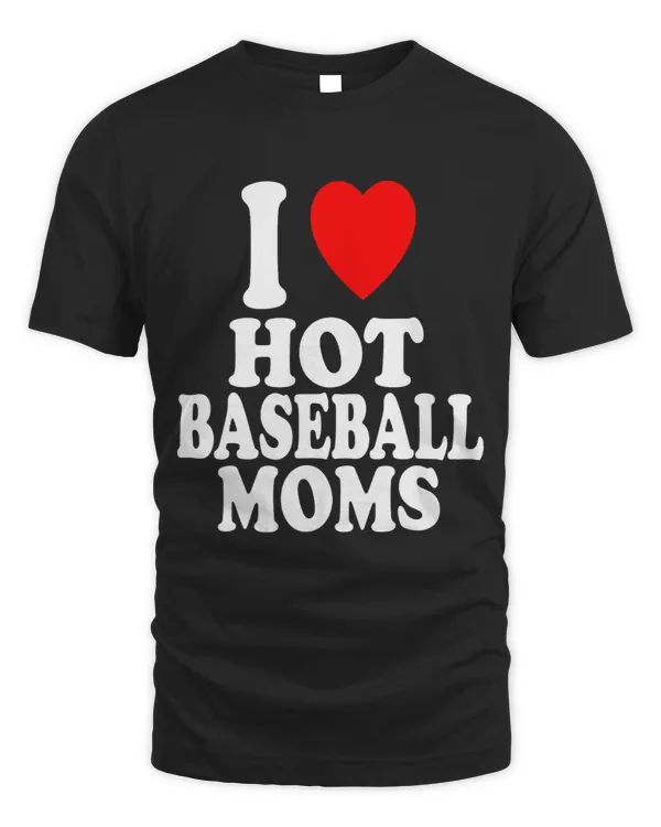 I Heart Love Hot Baseball Moms MILF Cougar Older Woman