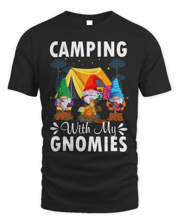Funny Camping With My Gnomies Gnome Lovers Hikers Campers