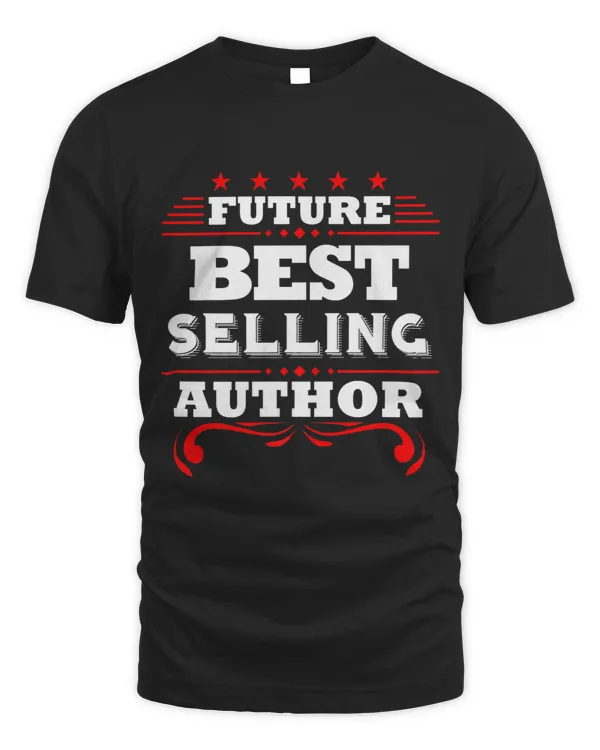 Future Best Selling Author Writer Gift Shirt English Major