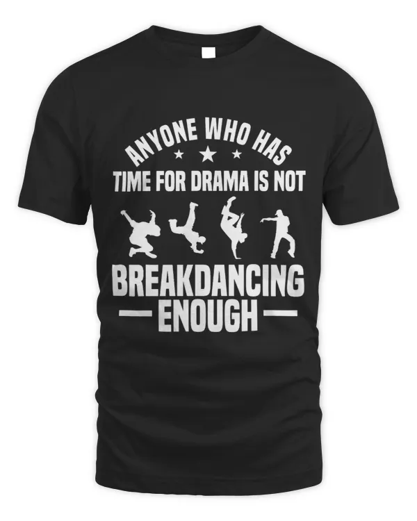Breakdancing Drama Hiphop Dancer Breaker Breaking