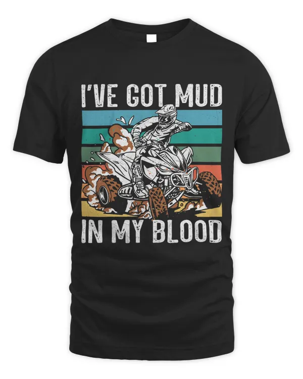 Ive mud in my blood ATV dirt bike four wheeler funny quad 3