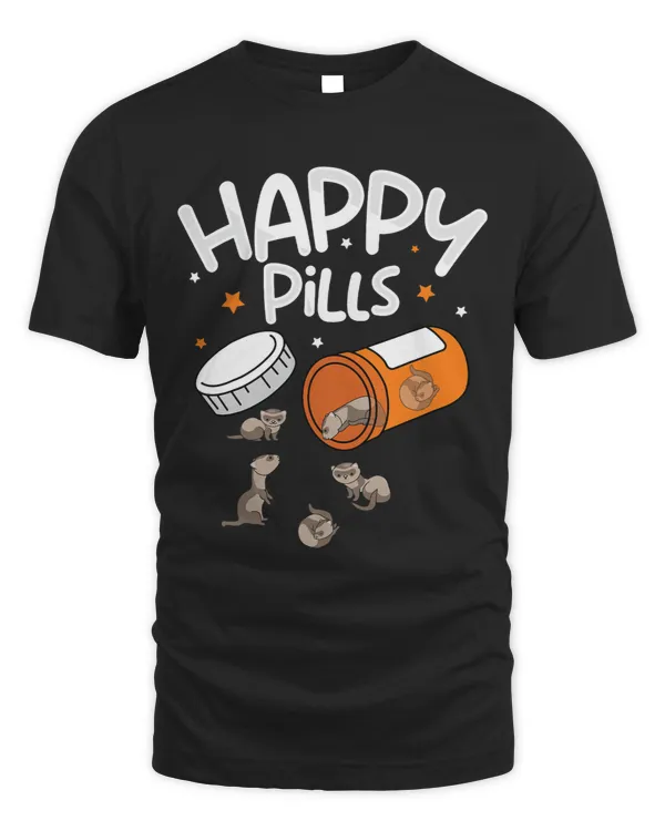 Happy Pills Ferrets Funny Ferret Lover Women Girls Kids
