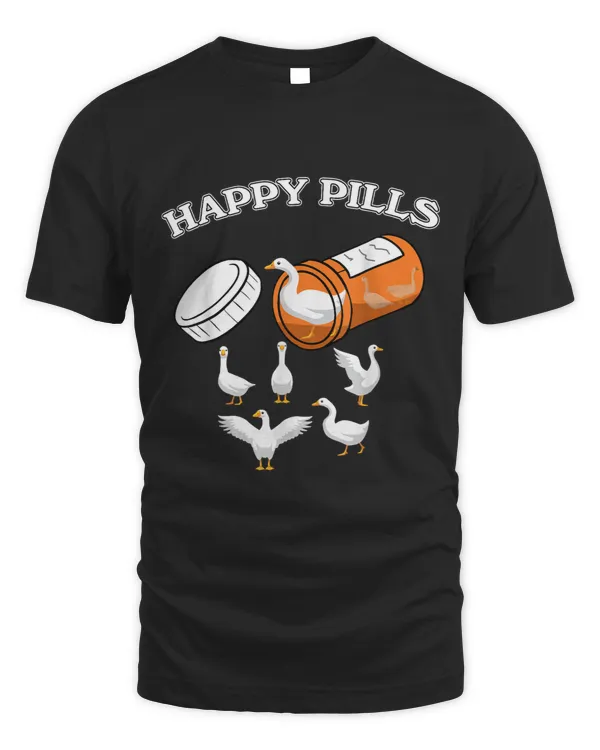 Happy Pills Funny White Birds Goose For Fans