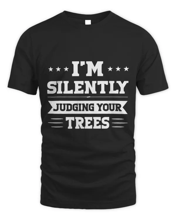 Im silently judging your trees Arborist