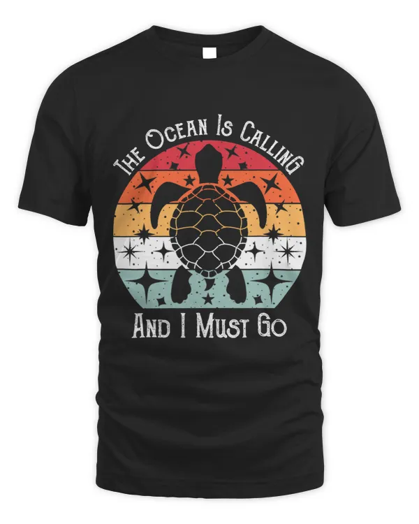 The ocean is calling and i must go vintage turtle