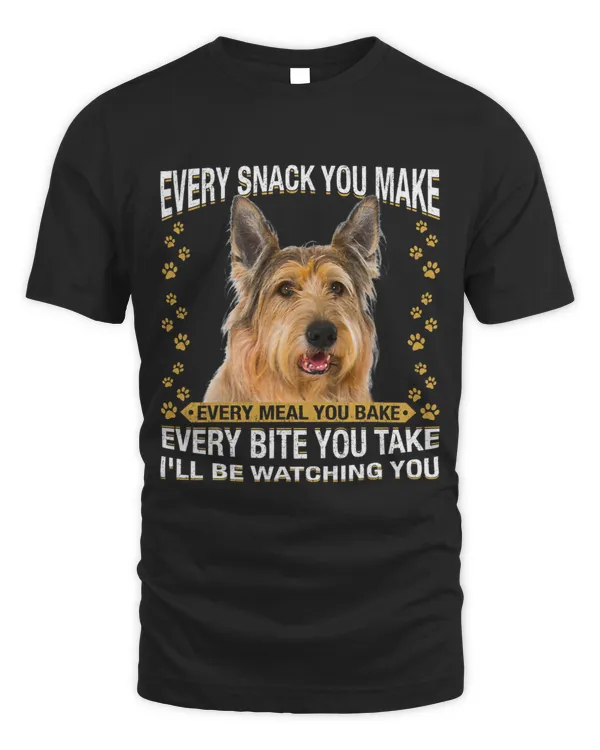 Every Snack You Make Funny Berger Picard Dog Mom Dog Dad