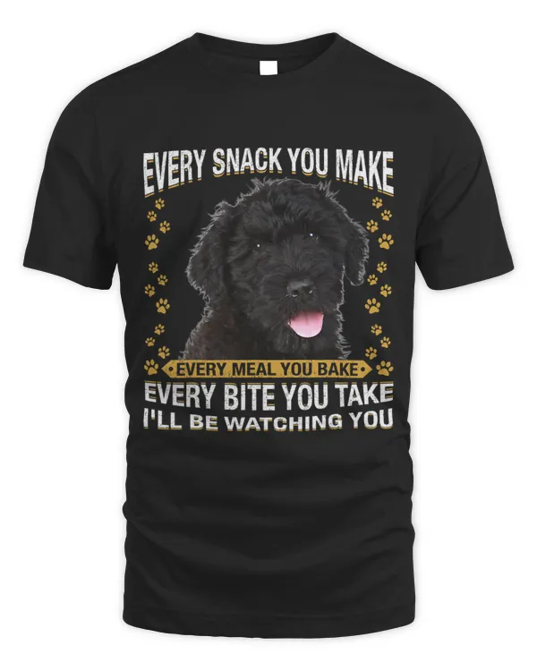 Every Snack You Make Funny Black Russian Terrier Dog Mom Dad