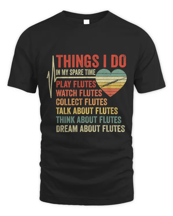 Jazz Flute Player Things I Do In My Spare Time Funny Flutist