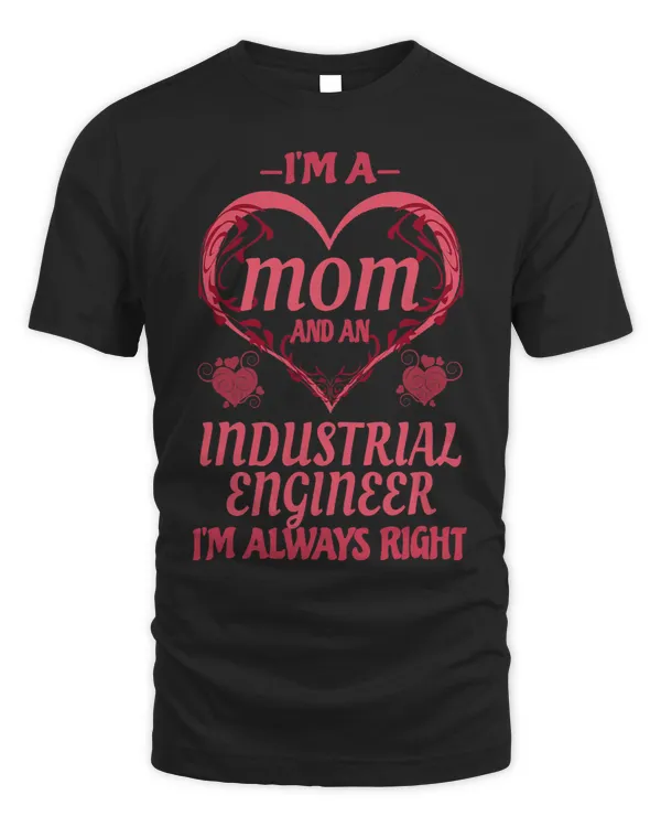 Mom Industrial Engineer Funny Saying Engineering