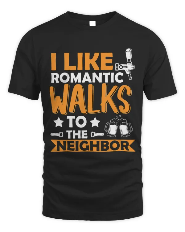 I like romantic walks to the neighbour 28