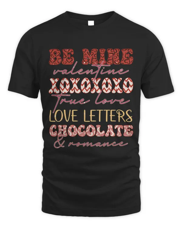 Be Mine Valentine Xoxo True Love Chocolate And Romance