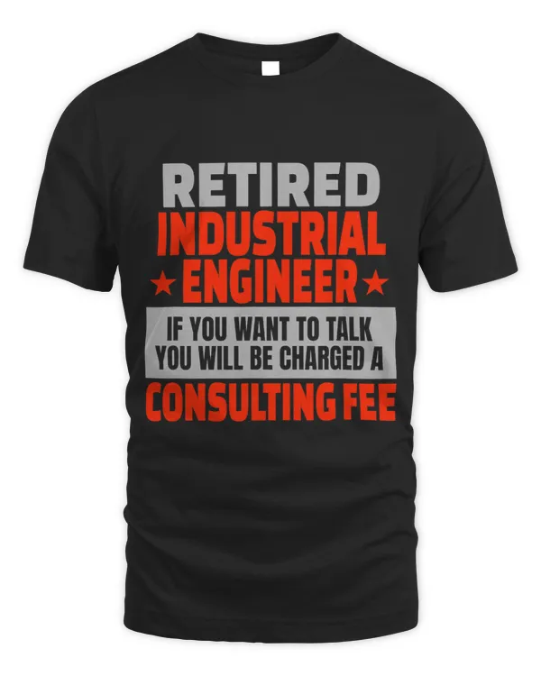 Retired Industrial Engineer Funny Retirement Party Humor