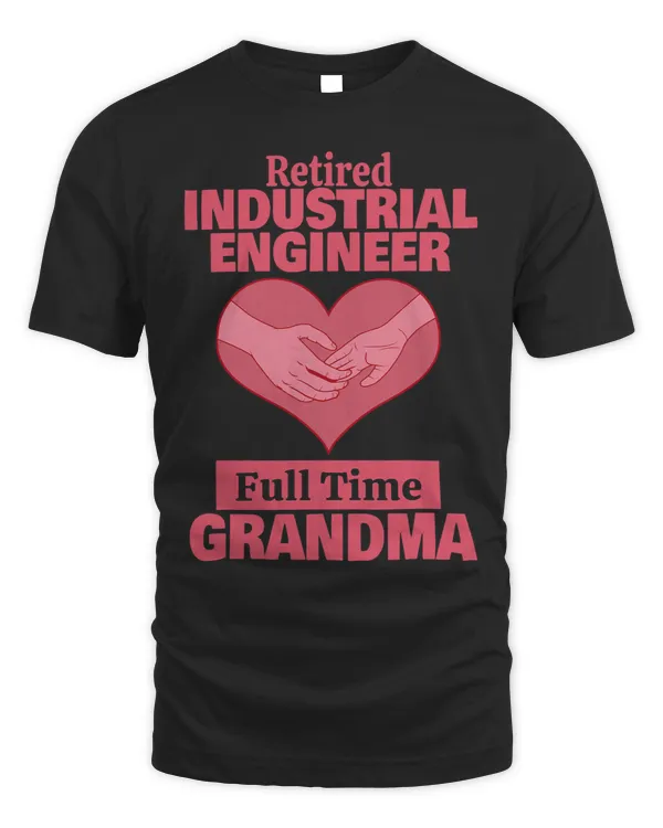 Retired Industrial Engineer Grandma Retirement