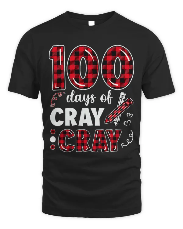 100 Days Cray Cray Plaid Teacher Life 100th Day Of School