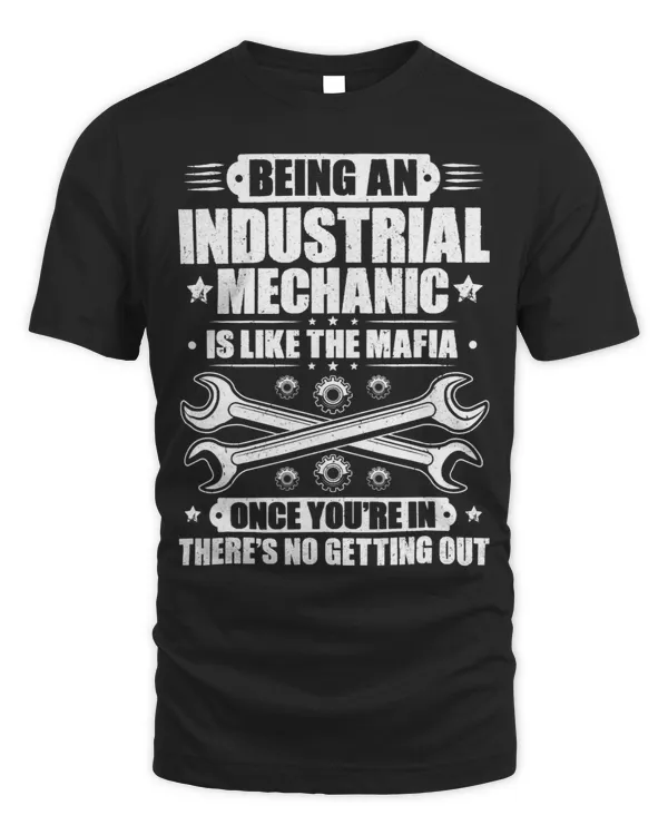 Like The Mafia Industrial Mechanic