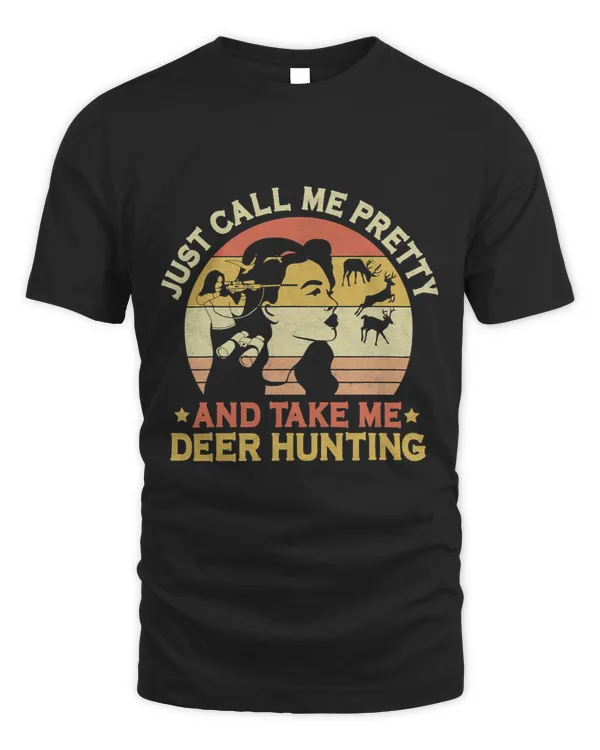 Buck Deer Hunting Hunter Girl Vintage Retro Just Call Me