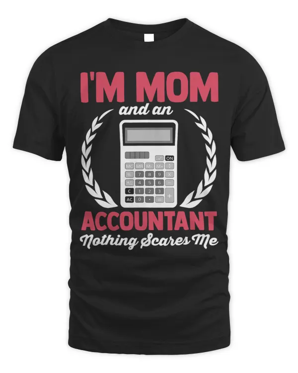 Funny Accounting Im A Mom And An Accountant 9