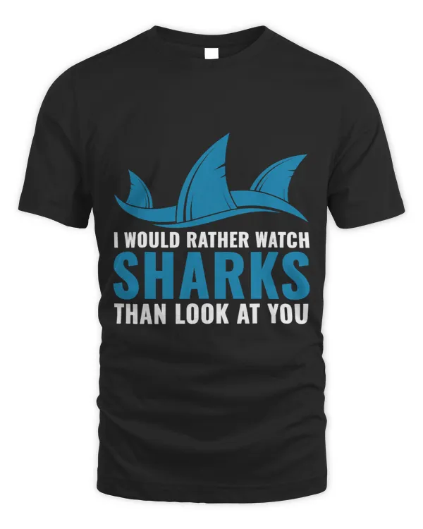 I would rather sharks than look at you sharks shark fish