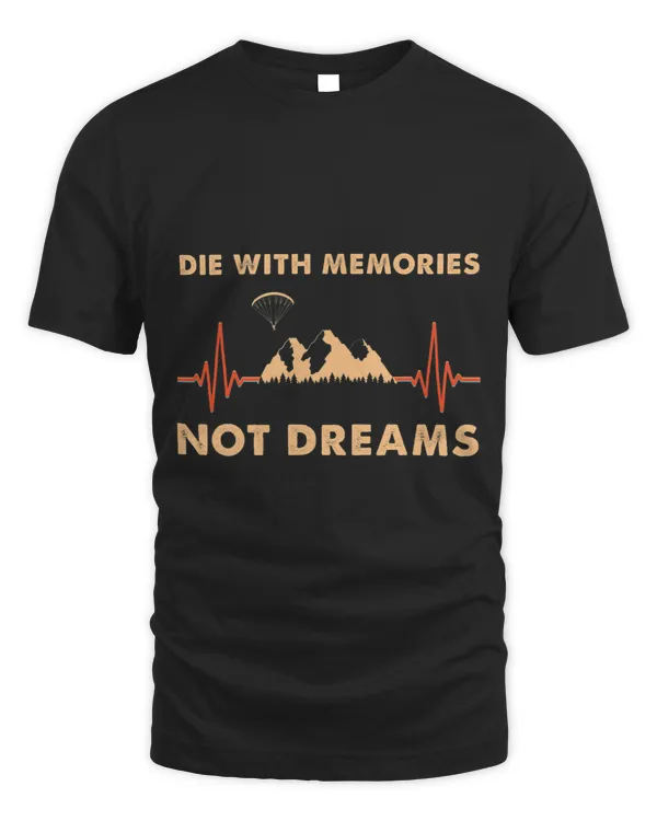 Mens Heartbeat Die with Memories not Dreams Paraglider