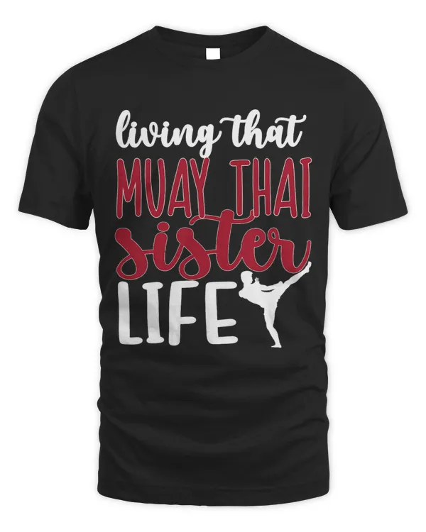 Living That Muay Thai Sister Life Muay Thai Sis