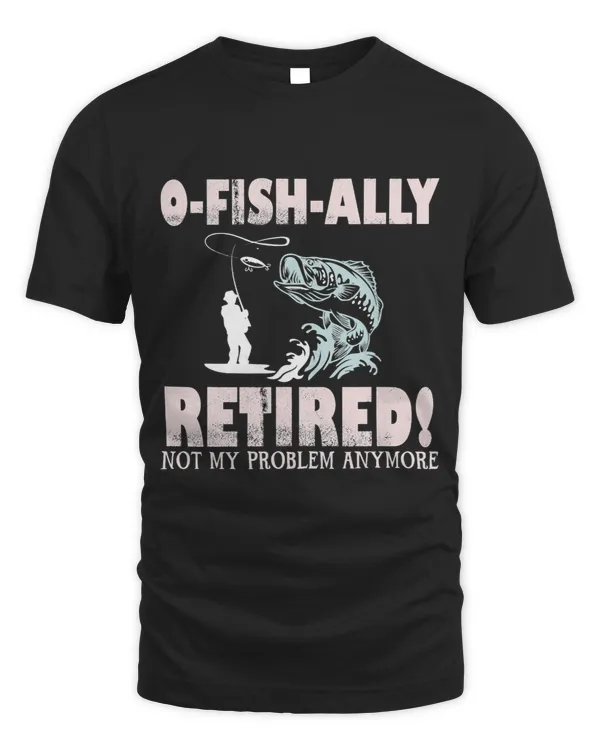 O Fish Ally Retired Not My Problem Anymore
