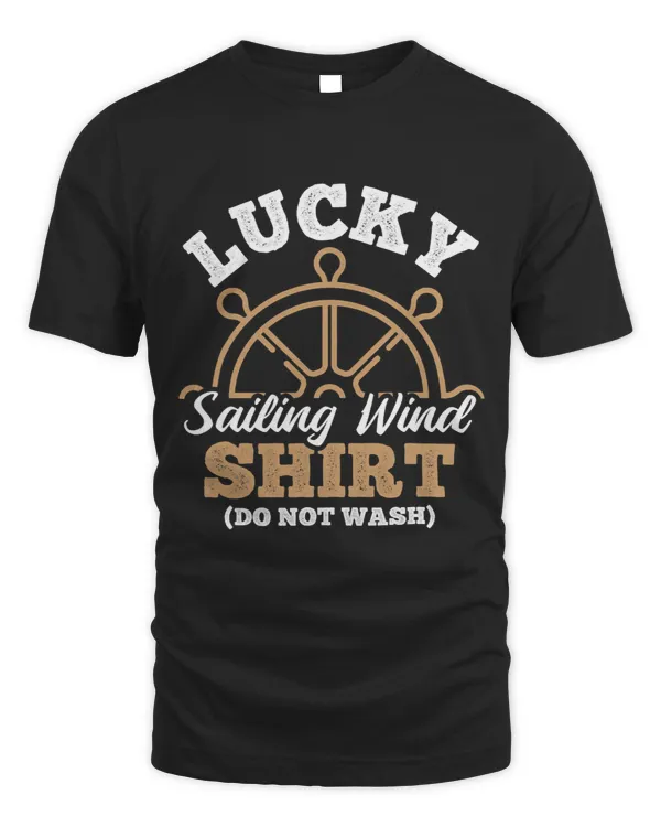Lucky Sailing Wind Shirt Sailor Boat Sailing