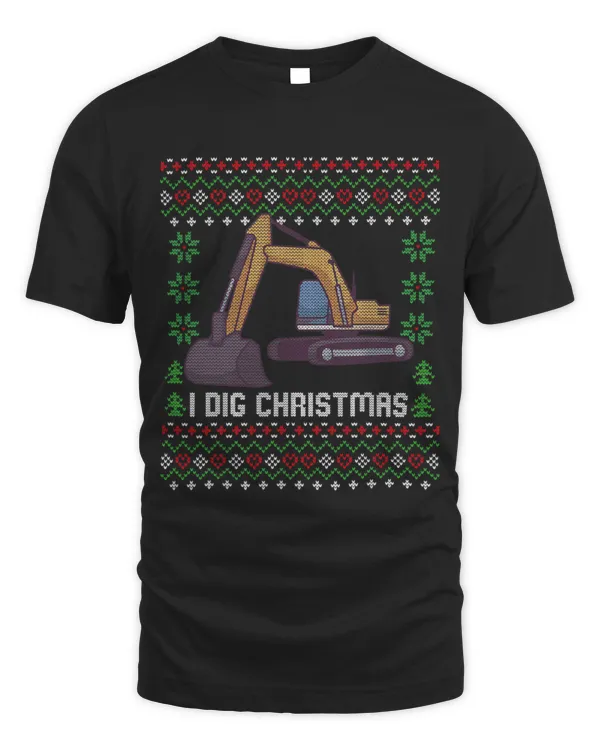 I Dig Christmas Excavator Ugly Xmas Sweater