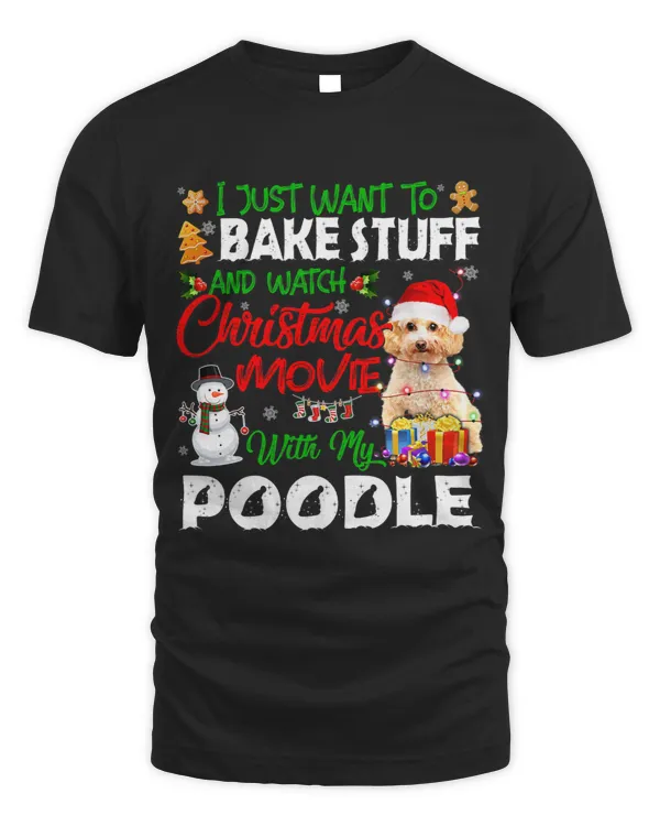 Poodles I Just Want To Bake Stuff Christmas Movie With Poodle Poodle dog Poodle dog