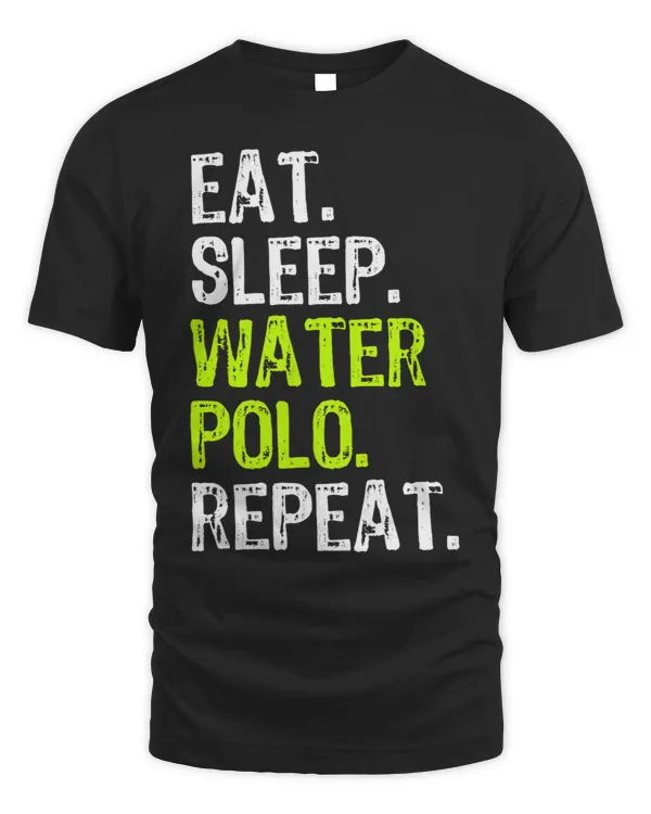 Eat Sleep Water Polo Repeat Player Funny