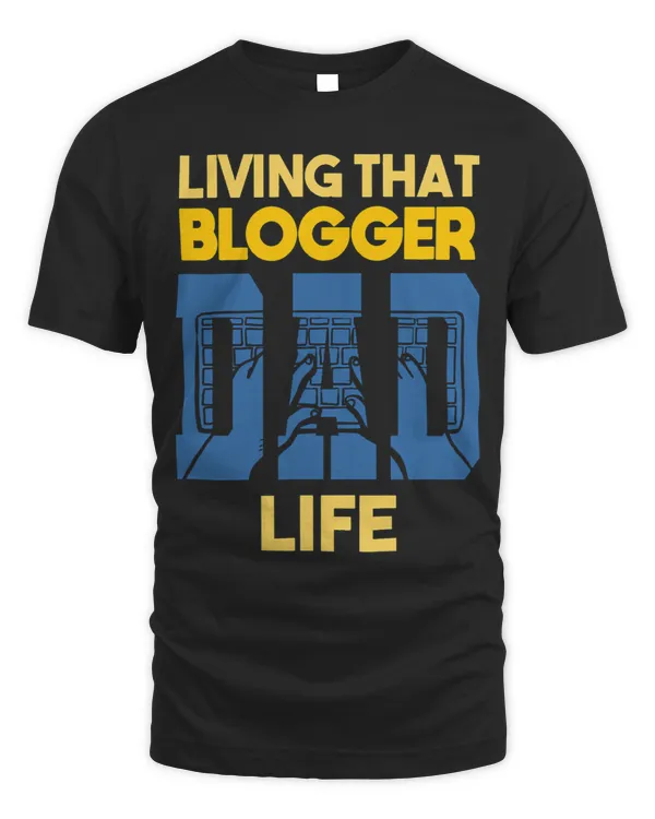 Living That Blogger Dad Life Blogging Blog Blogger