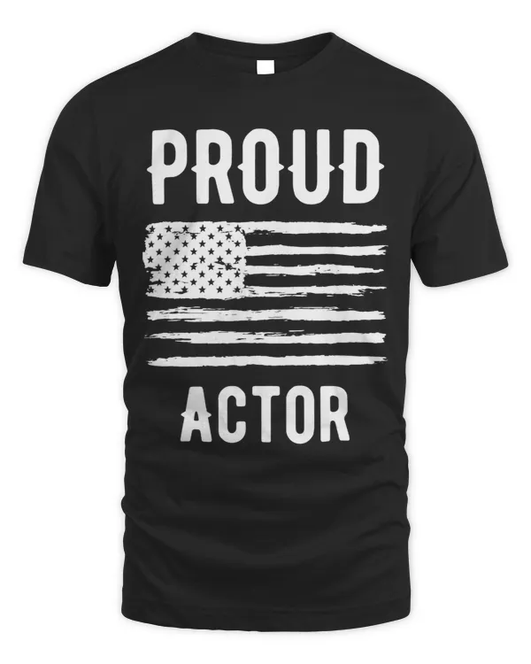 Proud Actor Profession American Flag