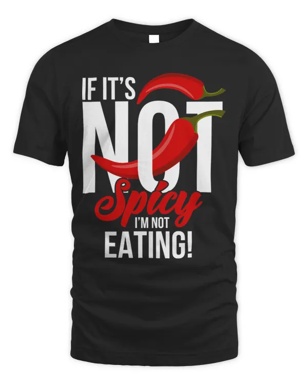 Funny Chili Spicy Shirt Hot Food Lover Foodie Gift