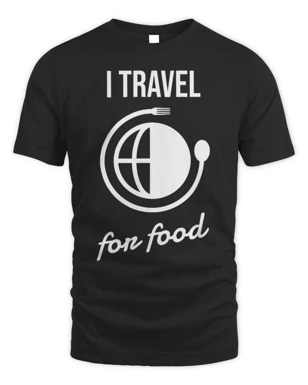 I Travel For Food Funny Diner Food Blogger Gift
