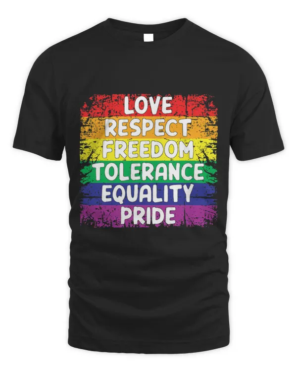 Love Respect Freedom Tolerance Equality Pride