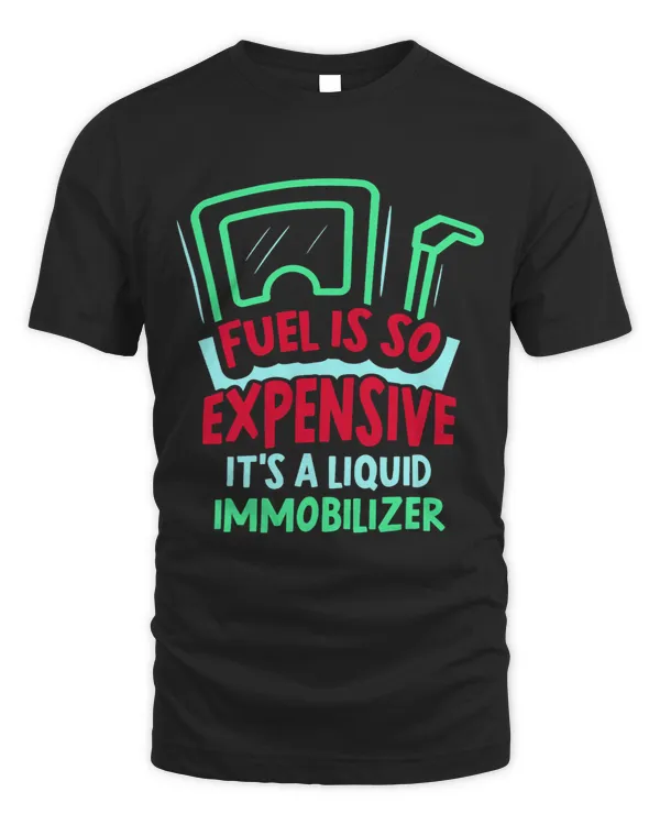 Fuel Is So Expensive Its A Liquid Immobilizer Petrol Gas