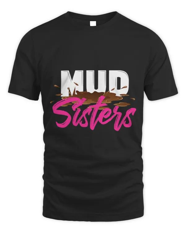 Mud Sisters Mud Girl