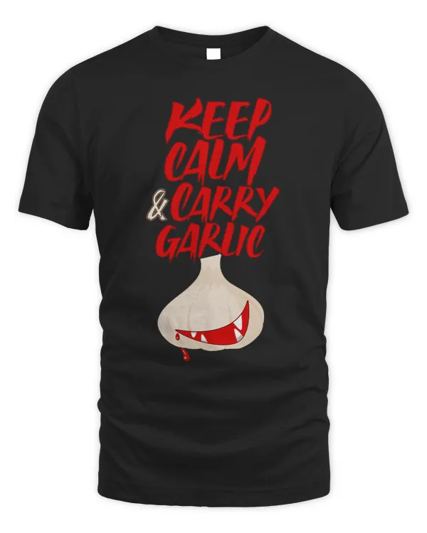 Fun Garlic Quote I Keep Calm Carry Garlic