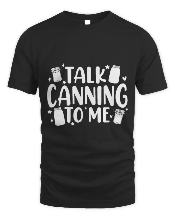 Talk Canning To Me Funny Food Preservation Homesteading