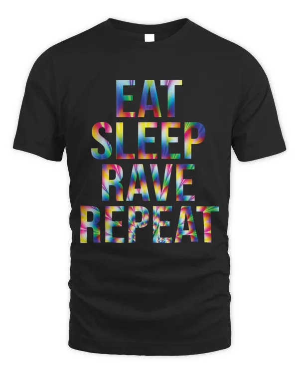 Eat Sleep Rave Repeat EDM Psytrance Trippy