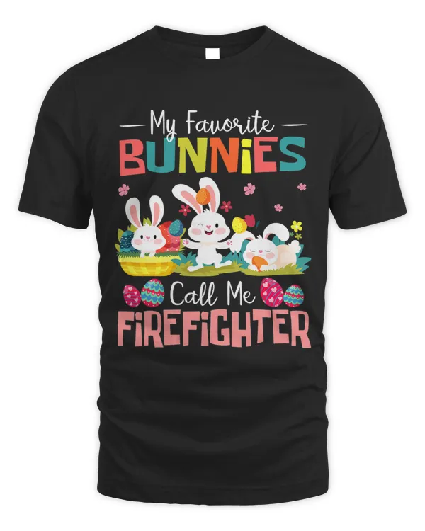 My Favorite Bunnies Call Me Firefighter Three Easter Bunnies