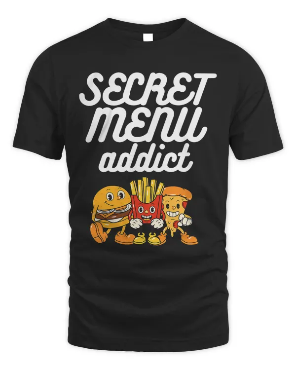 Funny Secret Menu Fast Food Eat Restaurant Lover Chef Humor 6