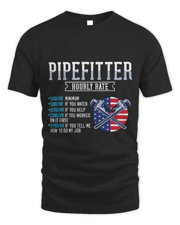 Pipefitter Hourly Rate Gift Plumber USA American Flag