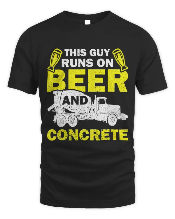This Guy Runs On Beer And Concrete Concrete Mixer